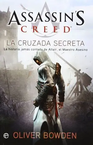 ASSASSIN'S CREED 3: LA CRUZADA SECRETA