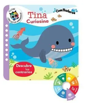 COMBAÑEROS: TINA CURIOSINA - DESCUBRE LOS CONTRARIOS
