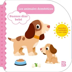 BUENOS DIAS BEBE: LOS ANIMALES DOMESTICOS