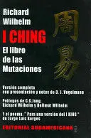 I CHING EL LIBRO DE LAS MUTACIONES