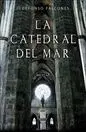 CATEDRAL DEL MAR 1: LA CATEDRAL DEL MAR