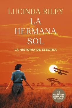 SIETE HERMANAS 6: LA HERMANA SOL