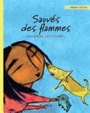 SAUVÉS DES FLAMMES: FRENCH EDITION