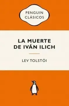 LA MUERTE DE IVÁN ILLICH Y OTROS RELATOS