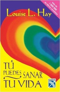 TÚ PUEDES SANAR TU VIDA