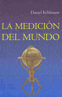 MEDICION DEL MUNDO, LA