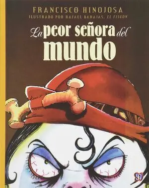PEOR SEÑORA DEL MUNDO, LA