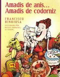 AMADÍS DE ANÍS... AMADÍS DE CODORNIZ