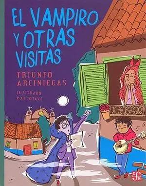 EL VAMPIRO Y OTRAS VISITAS