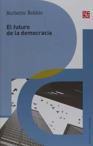 EL FUTURO DE LA DEMOCRACIA