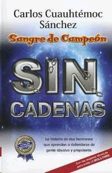 SANGRE DE CAMPEON 4: SIN CADENAS
