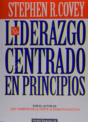 LIDERAZGO CENTRADO EN PRINCIPIOS, EL