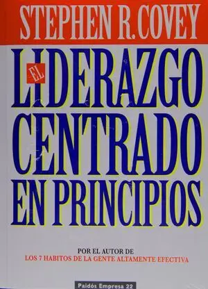 LIDERAZGO CENTRADO EN PRINCIPIOS, EL