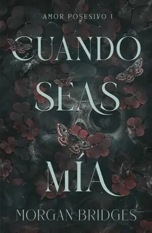 AMOR POSEIDO 1: CUANDO SEAS MÍA