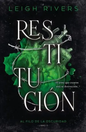 AL FILO DE LA OSCURIDAD 3: RESTITUCION