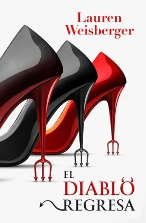 EL DIABLO VISTE A LA MODA 3: EL DIABLO REGRESA