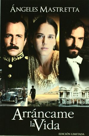 ARRÁNCAME LA VIDA (EDICIÓN LIMITADA)