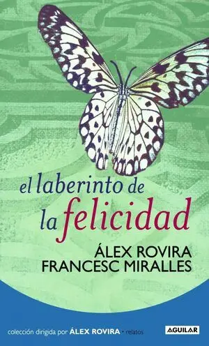 LABERINTO DE LA FELICIDAD, EL