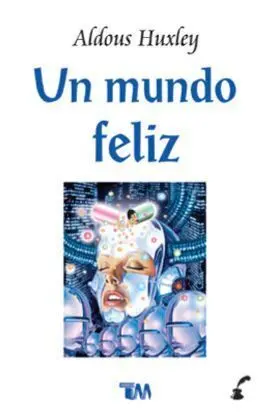 UN MUNDO FELIZ (CLASICOS LITERATURA)