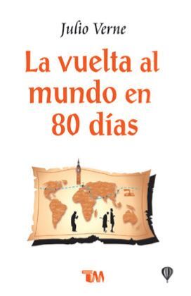 VUELTA AL MUNDO EN 80 DIAS, LA