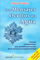LOS MENSAJES OCULTOS DEL  AGUA