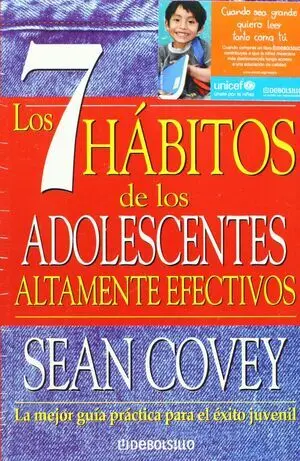 7 HÁBITOS DE LOS ADOLESCENTES ALTAMENTE EFECTIVOS