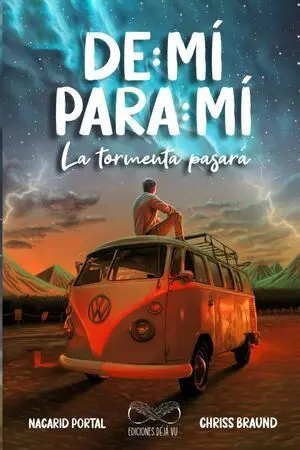 DE MI PARA MI 1: LA TORMENTA PASARA