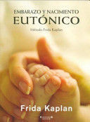EMBARAZO Y NACIMIENTO EUTONICO