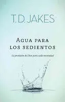 * AGUA PARA LOS SEDIENTOS