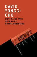 * 7 PASOS PARA VIVIR EN 4 DIMENSION