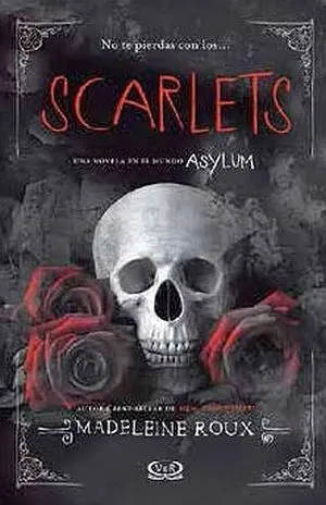 ASYLUM HISTORIAS 1. SCARLETS