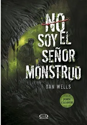 SAGA JOHN CLEAVER 2: NO SOY EL SEÑOR MONSTRUO