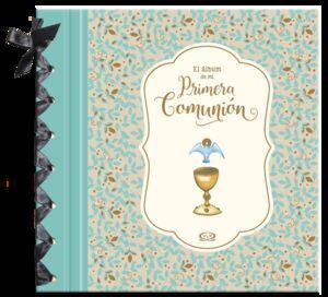 ALBUM DE MI PRIMERA COMUNION