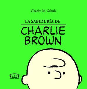 LA SABIDURIA DE CHARLIE BROWN