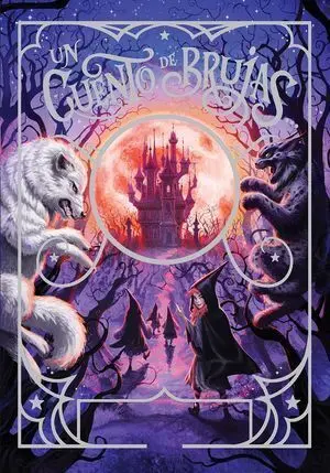 UN CUENTO DE MAGIA 2: UN CUENTO DE BRUJAS
