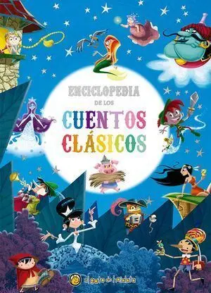 ENCICLOPEDIA DE LOS CUENTOS CLÁSICOS