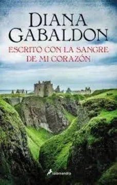OUTLANDER 8: ESCRITO CON LA SANGRE DE MI CORAZON