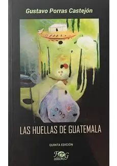 LAS HUELLAS DE GUATEMALA