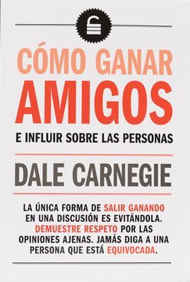 COMO GANAR AMIGOS E INFLUIR EN LAS PERSONAS