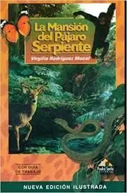 LA MANSION DEL PAJARO SERPIENTE