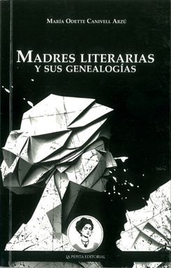 MADRES LITERARIAS Y SUS GENEALOGÍAS