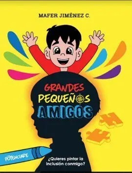 GRANDES PEQUEÑOS AMIGOS, QUIERES PINTAR LA INCLUSION CONMIGO?