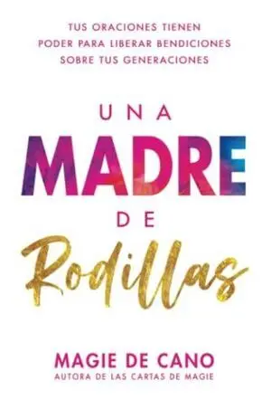 UNA MADRE DE RODILLAS