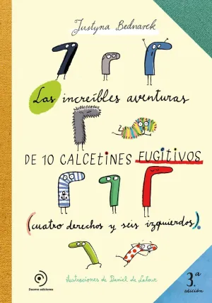 LAS INCREIBLES AVENTURAS DE 10 CALCETINES FUGITIVOS
