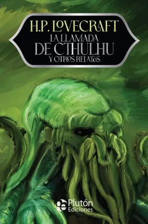 LA LLAMADA DE CTHULHU Y OTROS RELATOS - ANIVERSARIO 15 AÑOS