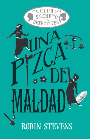 COZY MYSTERY JUVENIL: UNA PIZCA DE MALDAD