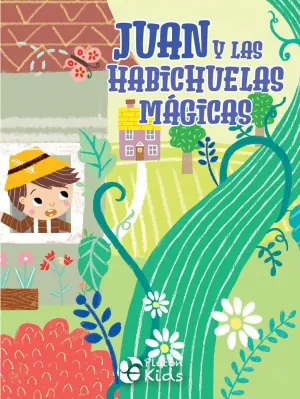 HISTORIAS VIVAS: JUAN Y LAS HABICHUELAS MAGICAS