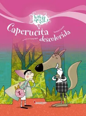 CAPERUCITA DESCOLORIDA