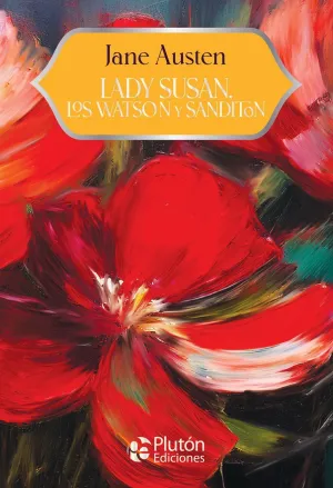 LADY SUSAN, LOS WATSON Y SANDITON - ANIVERSARIO 15 AÑOS