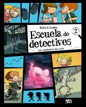 ESCUELA DE DETECTIVES 2: LOS MISTERIOS DEL COLE